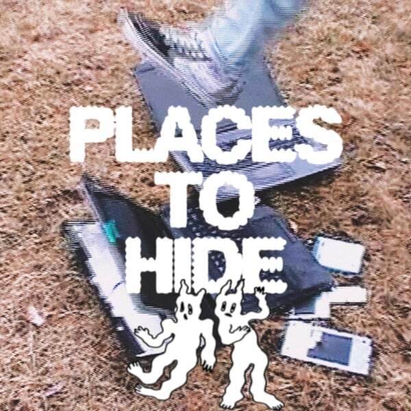 Cover art for PLACES TO HIDE