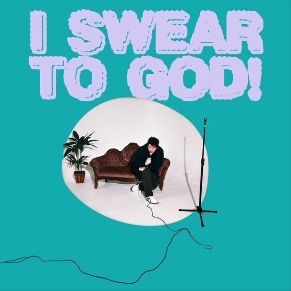 Cover art for I SWEAR TO GOD!